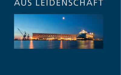 „Schiffbauer aus Leidenschaft“ – Opulenter Text-/Bildband zum 225. Geburtstag der MEYER WERFT bei planet c erschienen